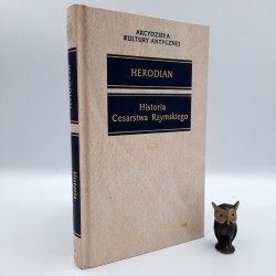 Herodian " Historia Cesarstwa Rzymskiego " Ossolineum 2004