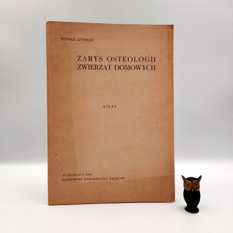 Lutnicki W. " Zarys osteologii zwierząt domowych - atlas " Warszawa 1965