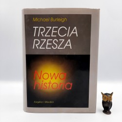 Burleigh M. " Trzecia Rzesza " Warszawa 2002