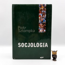Sztompka P. " Socjologia " Kraków 2003