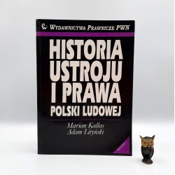Kallas M., Lityński A. " Historia ustroju i prawa Polski Ludowej " Warszawa 2000