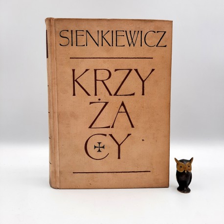 Sienkiewicz H. " Krzyżacy " Warszawa 1966