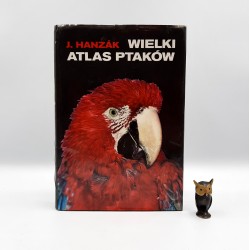 Hanzak J. " Wielki atlas ptaków" Warszawa 1989