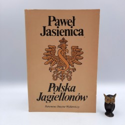 Jasienica P. " Polska Jagiellonów " Warszawa 1986