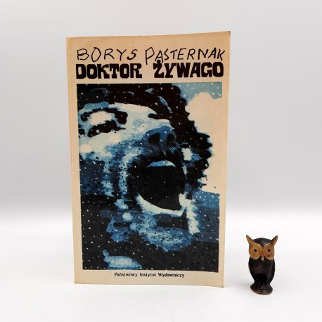 Pasternak B. " Doktor Żywago " Warszawa 1990