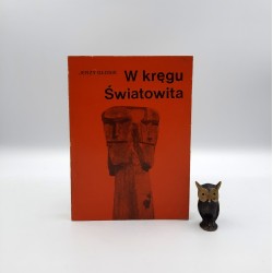 Głosik J. " W kręgu Światowita " Warszawa 1979