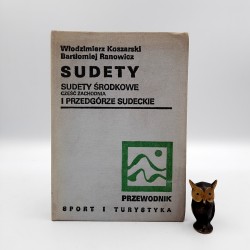 Koszarski W., Ranowicz B. " SUDETY - przewodnik " Warszawa 1982