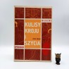 Hanus Z. " Kulisy kroju i szycia " Warszawa 1985