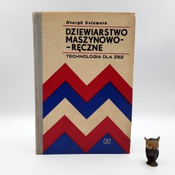 Dziamara H. " Dziewiarstwo maszynowo - ręczne " Warszawa 1978