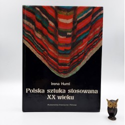 Huml I. " Polska sztuka stosowana XX wieku " Warszawa 1978