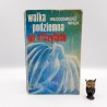 Wnuk W. " Walka podziemna na szczytach " Warszawa 1980