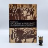 Dubiel P. " Spojrzenie w przeszłość " Katowice 1973