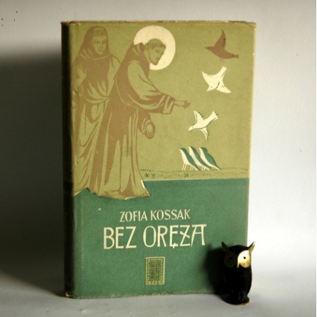 Kossak Z." Bez oręża" Warszawa 1956