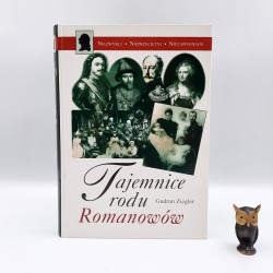 Ziegler G. " Tajemnice rodu Romanowów " Warszawa 2000