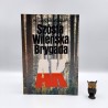 Borodziewicz W. " Szósta Wileńska Brygada " Warszawa 1992