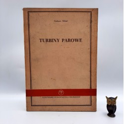 Nikiel T. " Turbiny parowe " Warszawa 1957