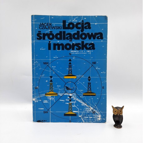 Czajewski J. " Locja śródlądowa i morska " Warszawa 1991