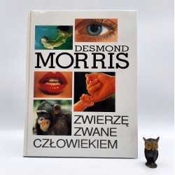 Morris D. " Zwierzę zwane człowiekiem " Warszawa 1997
