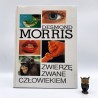 Morris D. " Zwierzę zwane człowiekiem " Warszawa 1997