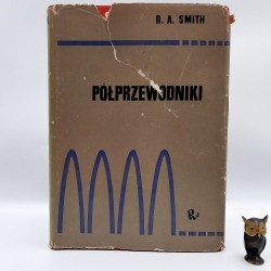 Smith R.A. " Półprzewodniki " Warszawa 1966