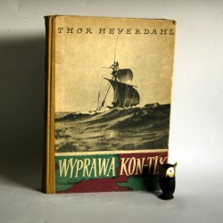 Heyerdahl T." Wyprawa Kon-Tiki" Warszawa 1955
