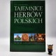Chmielewski L. " Tajemnice herbów Polski "
