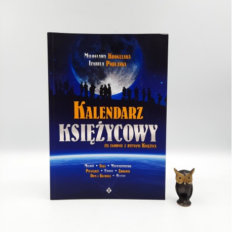 Krogulska M. " Kalendarz Księżycowy " Białystok 2005