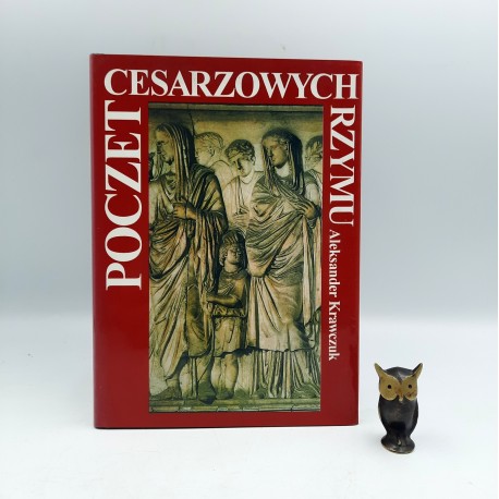 Krawczuk A. "Poczet Cesarzowych Rzymu " , Warszawa 1998