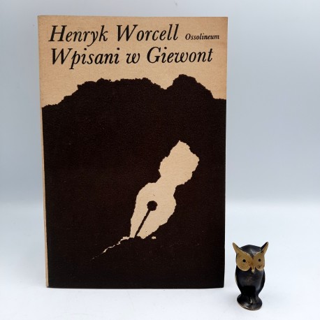 Worcell H. " Wpisani w Giewont " Warszawa 1982