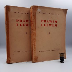 Łoziński W. " Prawem i Lewem " Komplet - T.I-II Kraków 1957