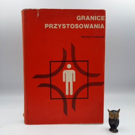 Kozłowski S. " Granice przystosowania " Warszawa 1986