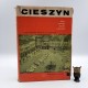 Chlebowczyk J. " Cieszyn - Zarys rozwoju miasta i powiatu " Katowice 1973