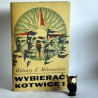 Milenuszkin W.Z. " Wybierać kotwicę" Gdynia 1970