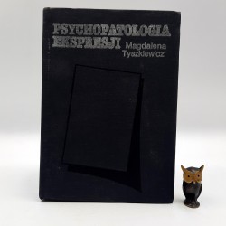 Tyszkiewicz M. " Psychopatologia ekspresji " Warszawa 1987