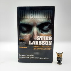 Stieg Larsson " Mężczyźni, którzy nienawidzą kobiet " Warszawa 2011