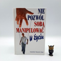 Nazare - Aga I. " Nie pozwól sobą manipulować w życiu " Warszawa 2004