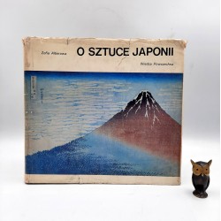 Alberowa Z. " O sztuce Japonii " Warszawa 1983