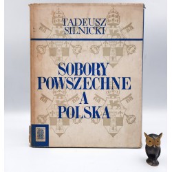 Silnicki T. " Sobory powszechne a Polska " Warszawa 1962