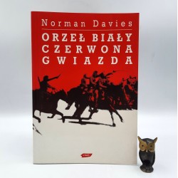 Davies N. " Orzeł biały - czerwona gwiazda " Kraków 1997