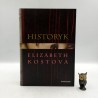 Kostova E. " Historyk " Warszawa 2006