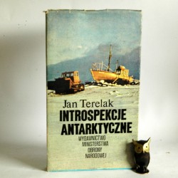 Terelak J, " Introspekcje Antarktyczne" Warszawa 1982