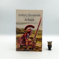 Ziemiański A. " Achaja T.II " Lublin 2003