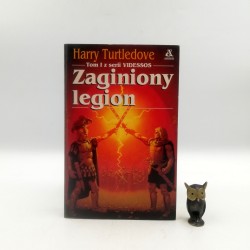 Turtledove H. " Zaginiony Legion " Warszawa 1995
