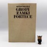 Piskadło A. " Grody Zamki Fortece " Warszawa 1977