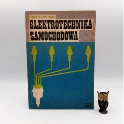 Mac S. " Elektrotechnika samochodowa " Warszawa 1983