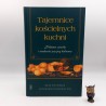 Imbach J. " Tajemnice kościelnych kuchni " Warszawa 2003