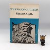 Krzyżanowski L. " Przewodnik - Gdańsk Sopot, Gdynia " - Warszawa 1970