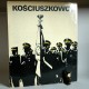 Reperowicz S." Kościuszkowcy " Warszawa 1974