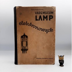 Mikołajczyk P. " Vademecum lamp elektronowych " Warszawa 1957