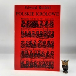 Rudzki E. " Polskie Królowe " Warszawa 1985